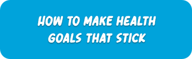 How to make health goals that stick-1