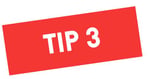 Tip 3